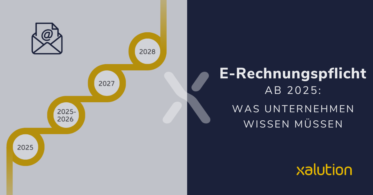 E-Rechnungspflicht ab 2025: Was Unternehmen wissen müssen