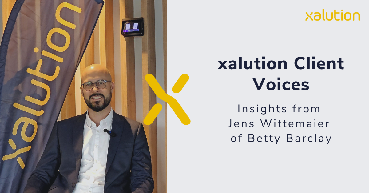 xalution Client Voices: Insights from Jens Wittemaier of Betty Barclay